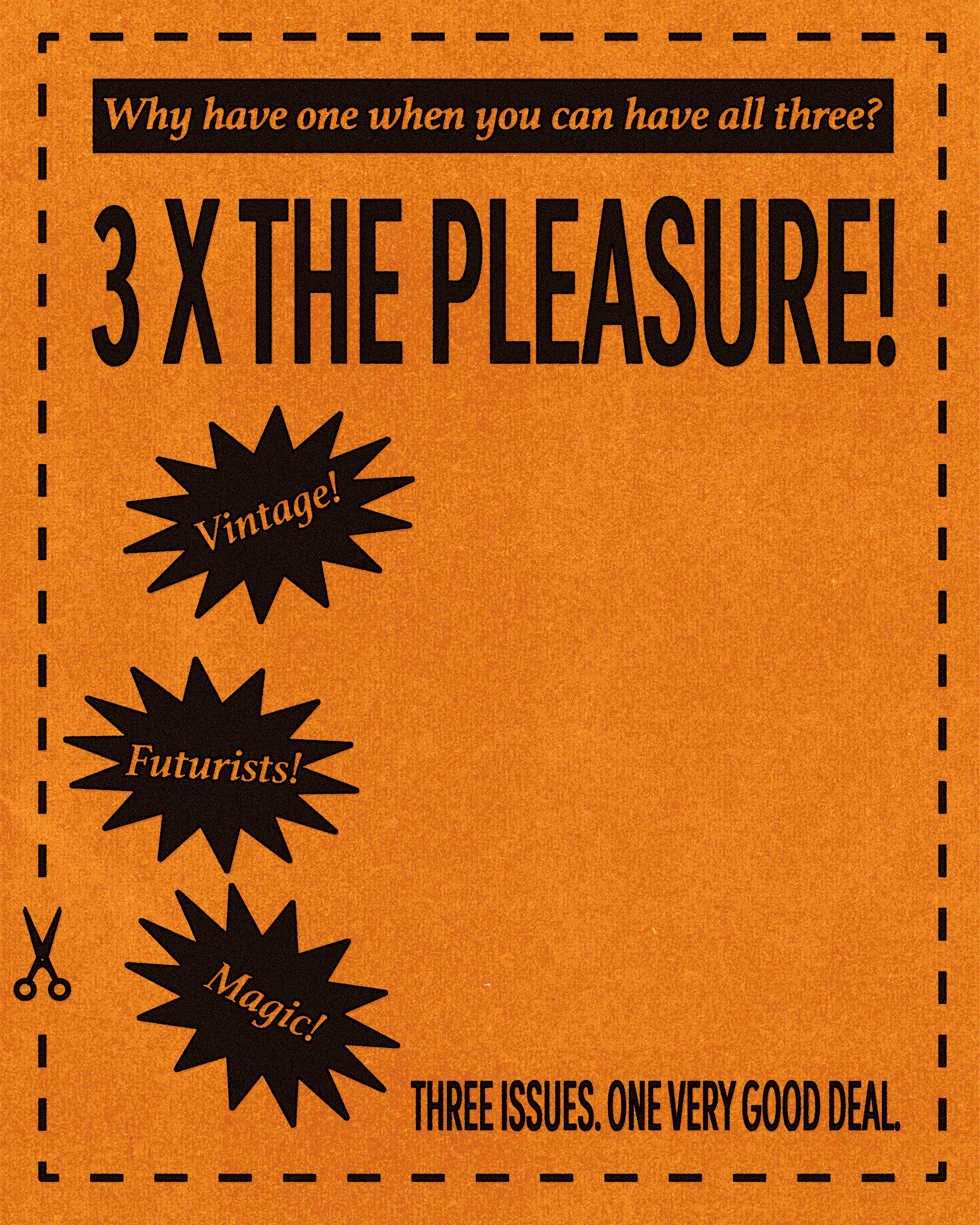 THREE TIMES THE PLEASURE!